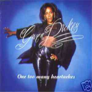 Gwen Dickey - One Too Many Heartaches