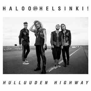 Haloo Helsinki! - Hulluuden Highway