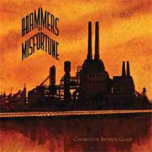 Hammers Of Misfortune - Fields/Church Of Broken Glass