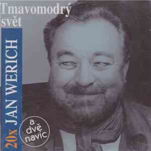 Jan Werich - Tmavomodrý Svět (20x Jan Werich )