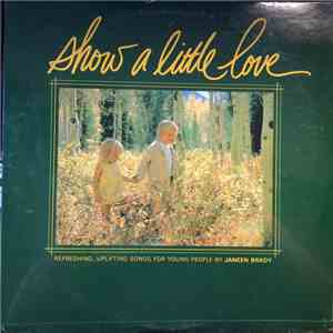 Janeen Brady - Show A Little Love