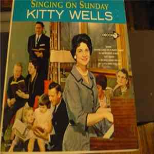 Kitty Wells - Singing On Sunday