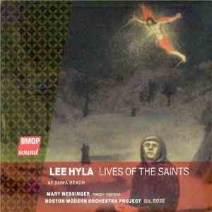 Lee Hyla - Lives Of The Saints