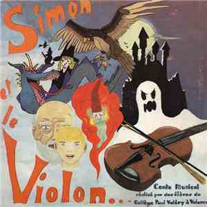 Les Elèves Du Collège Paul Valéry à Valence - Simon Et Le Violon...