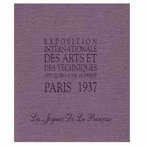 Les Joyaux De La Princesse - Exposition Internationale Des Arts Et Des Techniques Appliqués La Vie Moderne Paris 1937