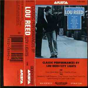 Lou Reed - City Lights (Classic Performances By Lou Reed)