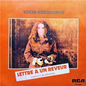 Lucid Beausonge - Lettre A Un Rêveur = Carta A Un Soñador