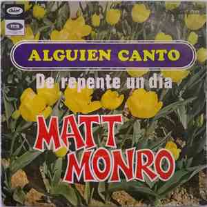 Matt Monro - Alguien Cantó