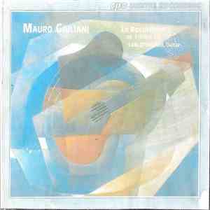Mauro Giuliani  - Luis Orlandini - Le Rossiniane op. 119 Nos 1-6
