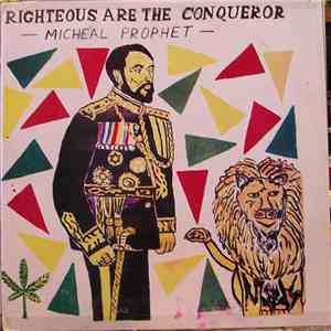 Micheal Prophet - Righteous Are The Conqueror