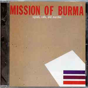 Mission Of Burma - Signals, Calls, And Marches