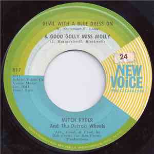 Mitch Ryder & The Detroit Wheels - Devil With A Blue Dress On & Good Golly ...