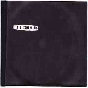 Mites - It's Something, But It's Not Tomorrow