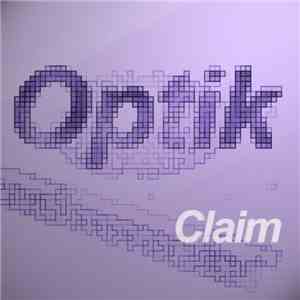 Optik  - Claim (Remixes)