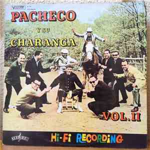 Pacheco Y Su Charanga - Pacheco Y Su Charanga Vol. II