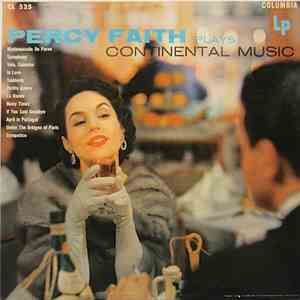 Percy Faith - Percy Faith Plays Continental Music