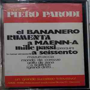 Piero Parodi - Il Nuovo Piero Parodi