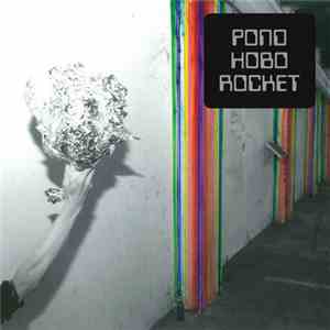 Pond  - Hobo Rocket
