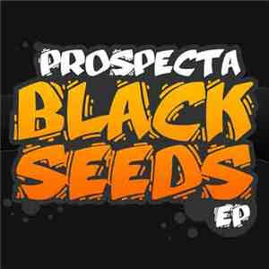 Prospecta - Black Seeds EP