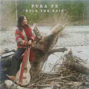 Pura Fe' - Hold The Rain