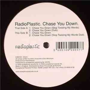 Radioplastic - Chase You Down