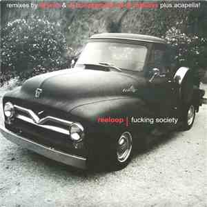 Reeloop - Fucking Society