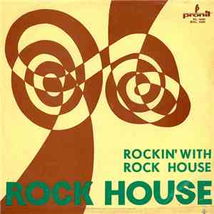 Rock House  - Rockin' With Rock House