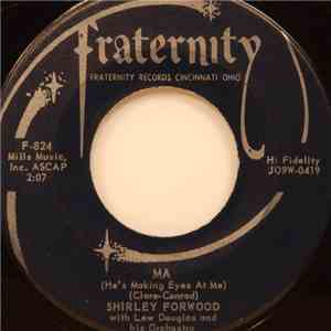 Shirley Forwood - Ma (He's Making Eyes At Me) / Fall In