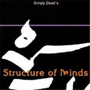 Simply Dead's - Structure Of Minds