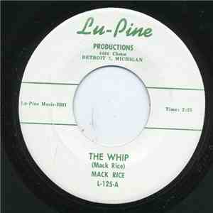 Sir Mack Rice - The Whip / Feel's Good