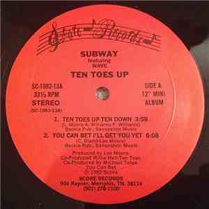 Subway  Featuring Wave  - Ten Toes Up