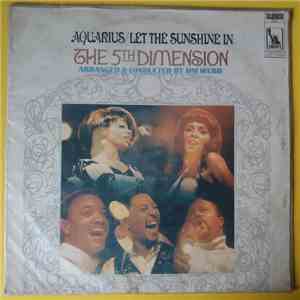 The 5th Dimension Arranged & Conducted By Jim Webb - Aquarius / Let The Sunshine In