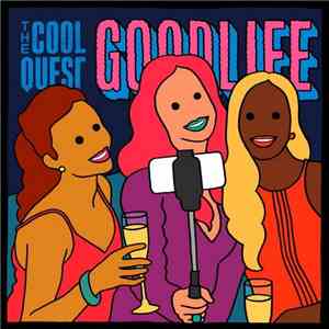 The Cool Quest - Good Life