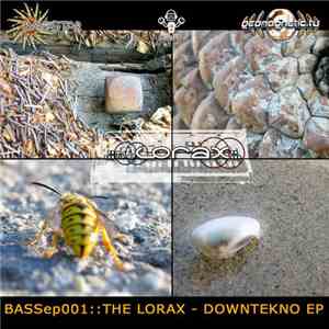 The Lorax - Downtekno Ep