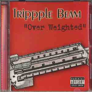 Trippple Beam - Over Weighted