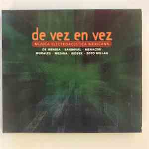 Various - de vez en vez - Musica Electroacustica Mexicana