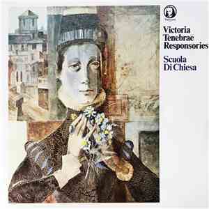 Victoria, Scuola Di Chiesa - Tenebrae Responsories