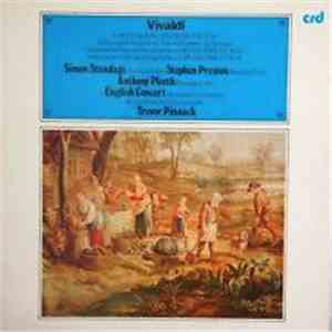 Vivaldi - Simon Standage, Stephen Preston, Anthony Pleeth, English Concert, Trevor Pinnock - Concerti Op. 8. Nos 5, 6, 7, 8, 9, 10, 11 & 12 For Violin And Orchestra From