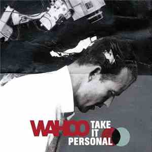 Wahoo - Take It Personal