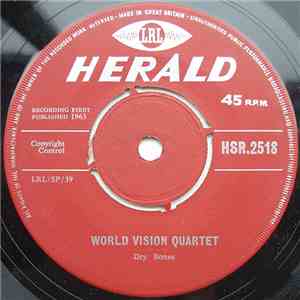 World Vision Quartet - Dry Bones / You Ain't Got Nothin'