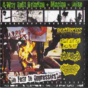 Agathocles / Jefe De La Morgue / Exacerbacion / Grotescólandia - No Fear To ...