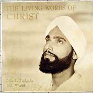 Aly Wassil - The Living Words Of Christ