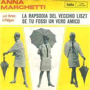 Anna Marchetti - La Rapsodia Del Vecchio Liszt