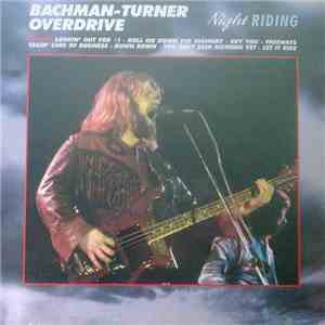 Bachman-Turner Overdrive - Night Riding