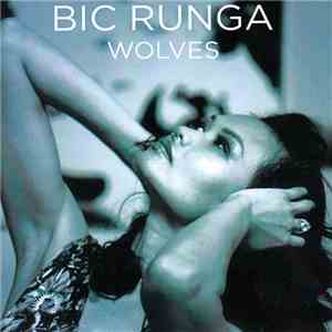 Bic Runga - Wolves