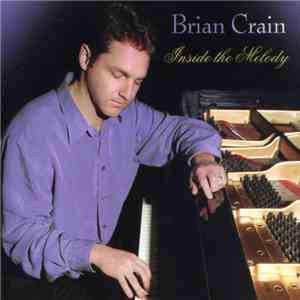Brian Crain  - Inside The Melody