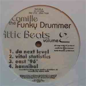Camille The Funky Drummer - Attic Beats Volume 2