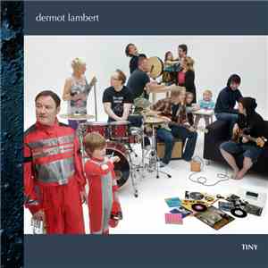 Dermot Lambert - Tiny