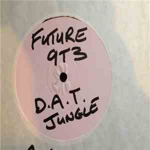 DJ Dynamic  And DJ Phuturistic A.k.a. M.A.N.I.C. - Future 9T3
