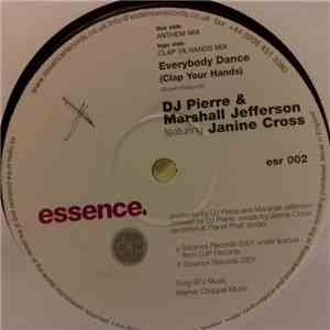 DJ Pierre & Marshall Jefferson Featuring Janine Cross - Everybody Dance (Clap Your Hands)
